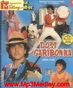 Dost Garibon Ka 1988 song download